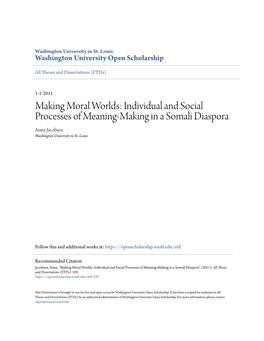 Making Moral Worlds: Individual and Social Processes of Meaning-Making in a Somali Diaspora Anna Jacobsen Washington University in St