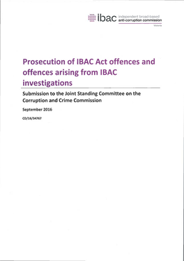 Prosecution of IBAC Act Offences and Offences Arising from IBAC Investigations Submission to the Joint Standing Committee on the Corruption and Crime Commission