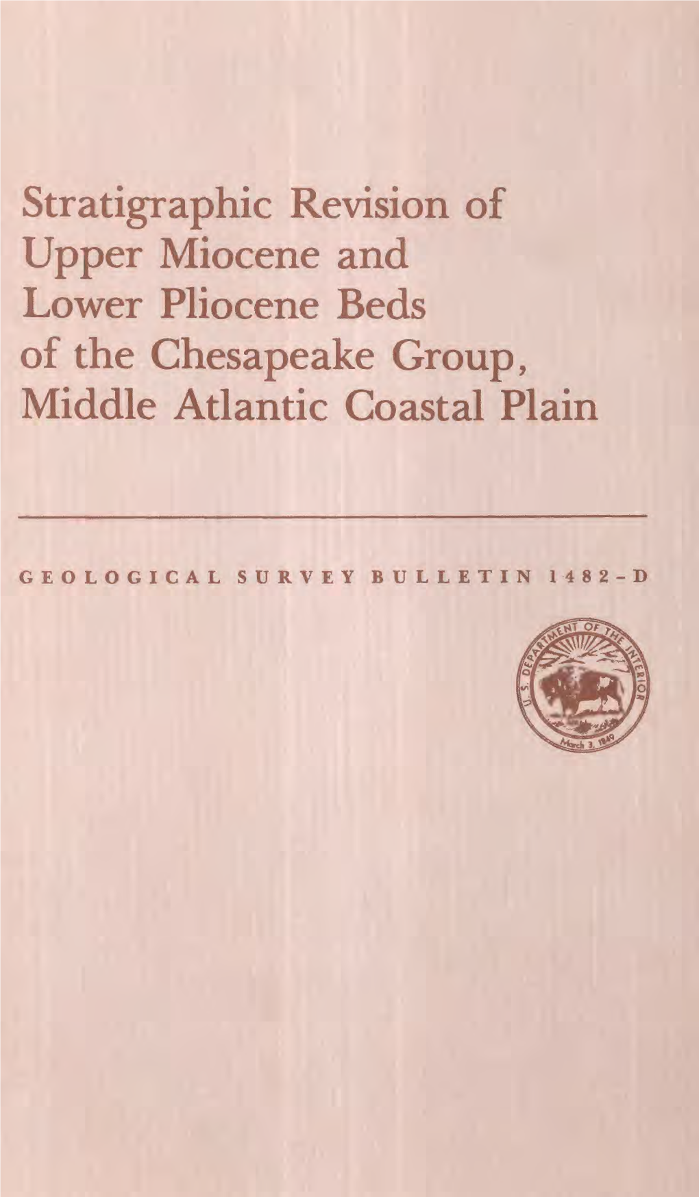 Stratigraphic Revision of Upper Miocene and Lower Pliocene Beds of the Chesapeake Group, Middle Atlantic Coastal Plain