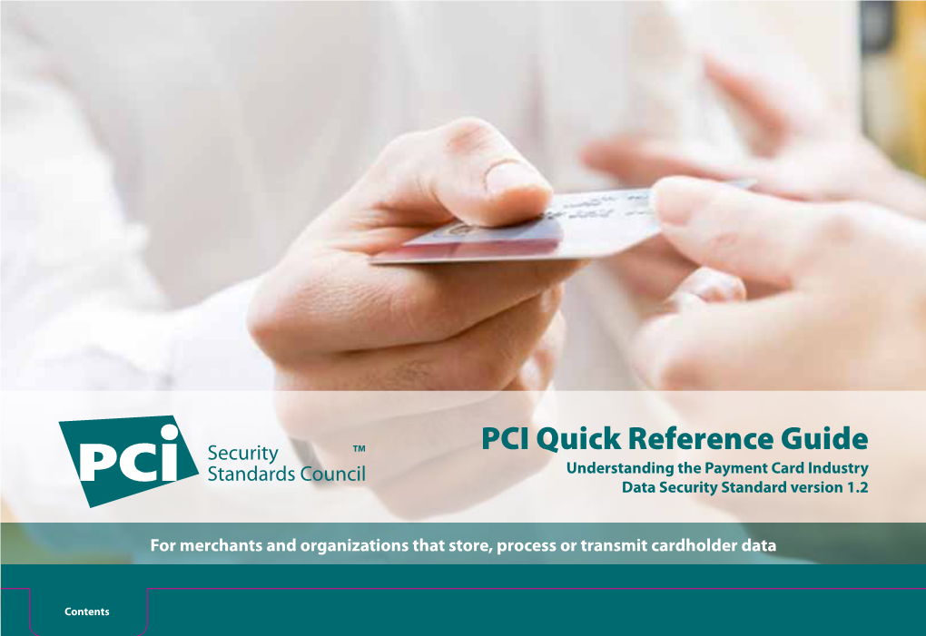 Quick Reference Guide Understanding the Payment Card Industry Data Security Standard Version 1.2