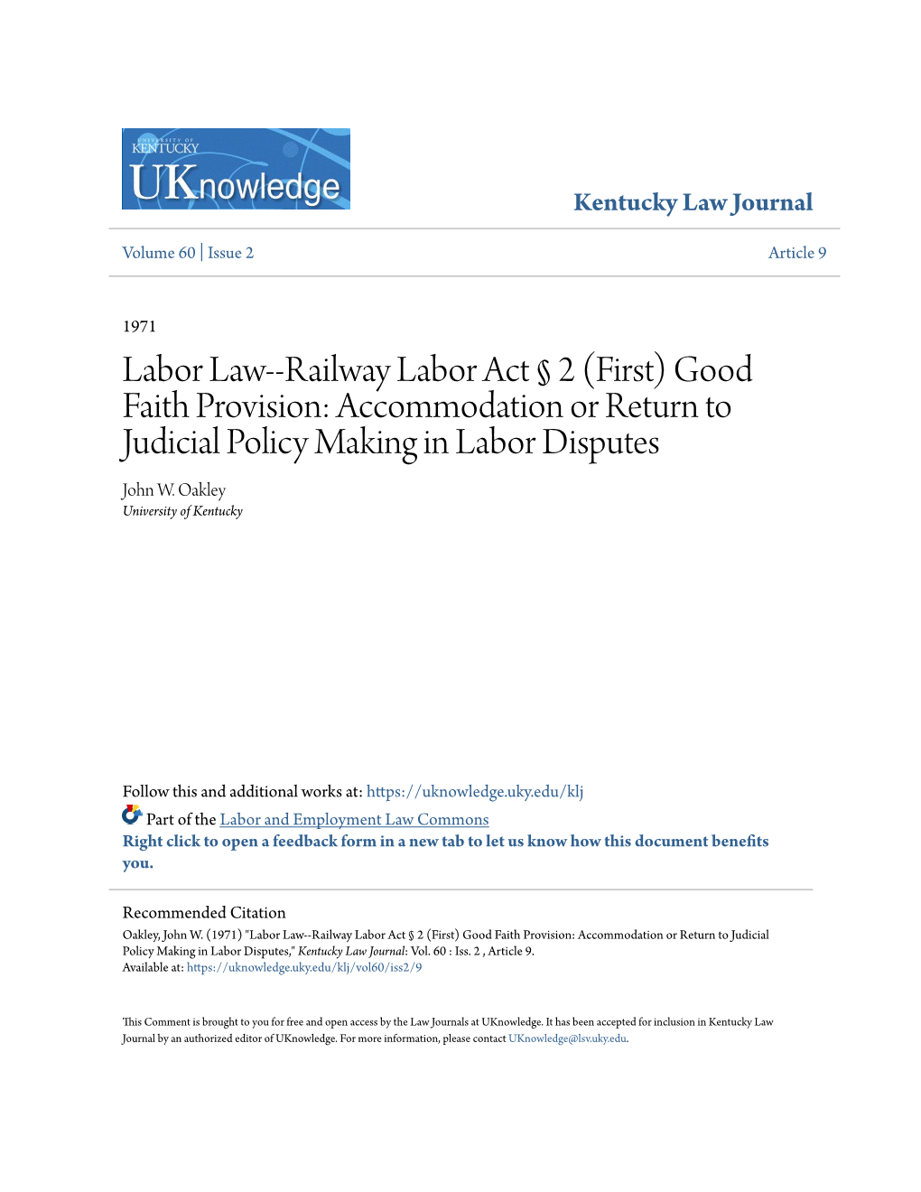 Labor Law--Railway Labor Act § 2 (First) Good Faith Provision: Accommodation Or Return to Judicial Policy Making in Labor Disputes John W