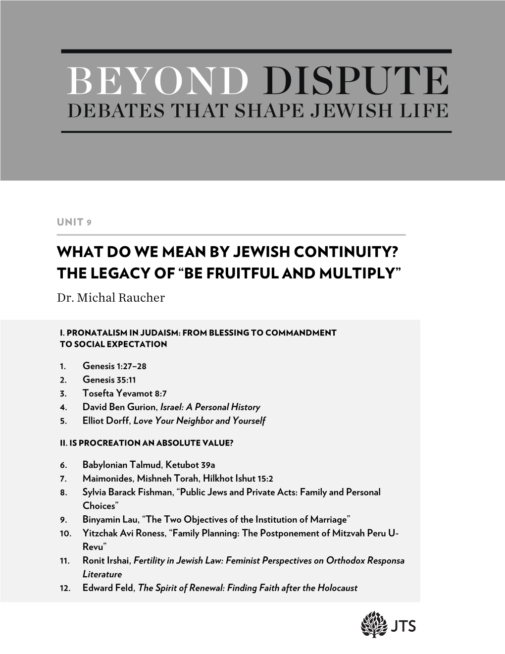 WHAT DO WE MEAN by JEWISH CONTINUITY? the LEGACY of “BE FRUITFUL and MULTIPLY” Dr