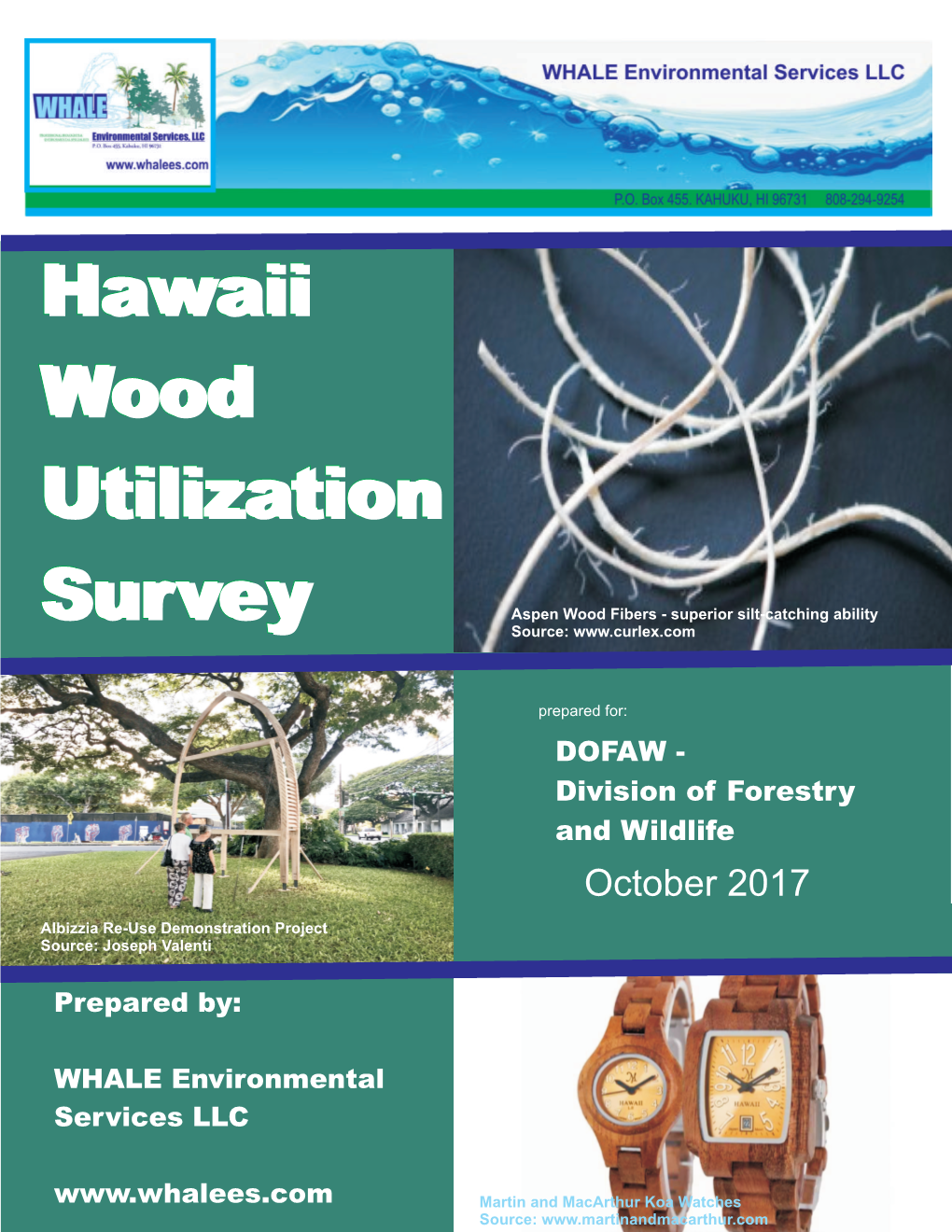 Wood Utilization Survey Report and the Co-Owner of WHALE Environmental Services LLC