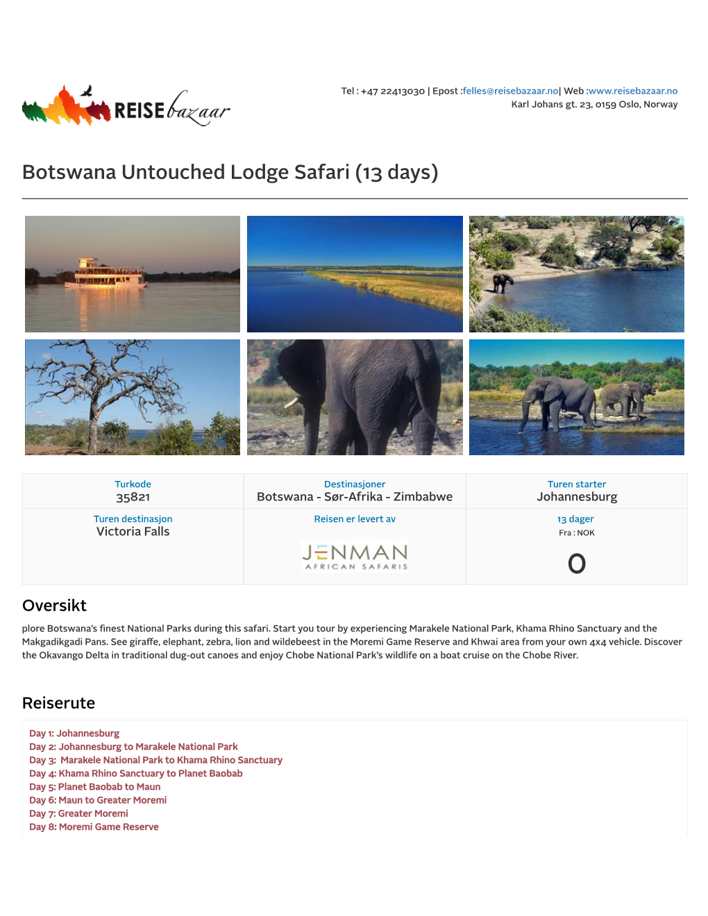 Botswana Untouched Lodge Safari (13 Days)
