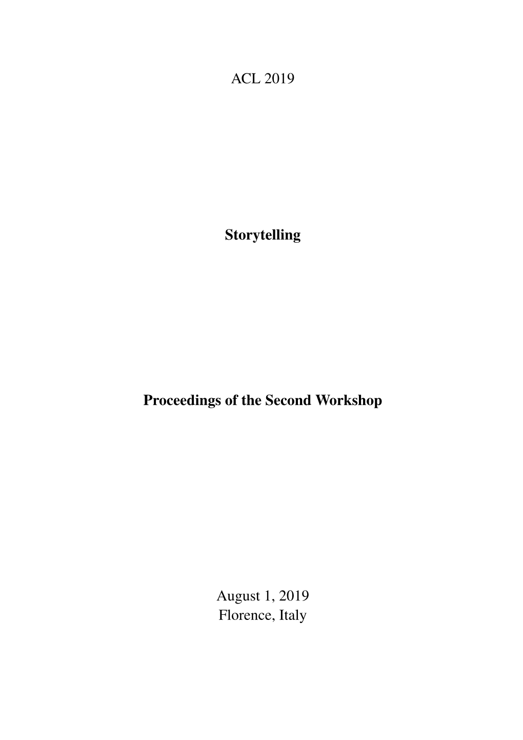 Proceedings of the Second Storytelling Workshop, Pages 1–10 Florence, Italy, August 1, 2019