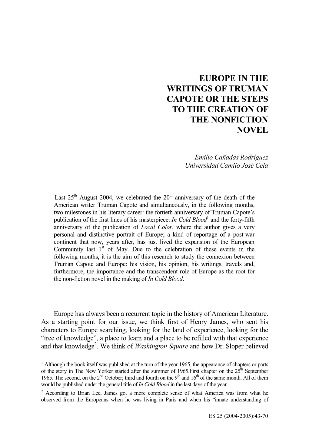 Europe in the Writings of Truman Capote Or the Steps to the Creation of the Nonfiction Novel