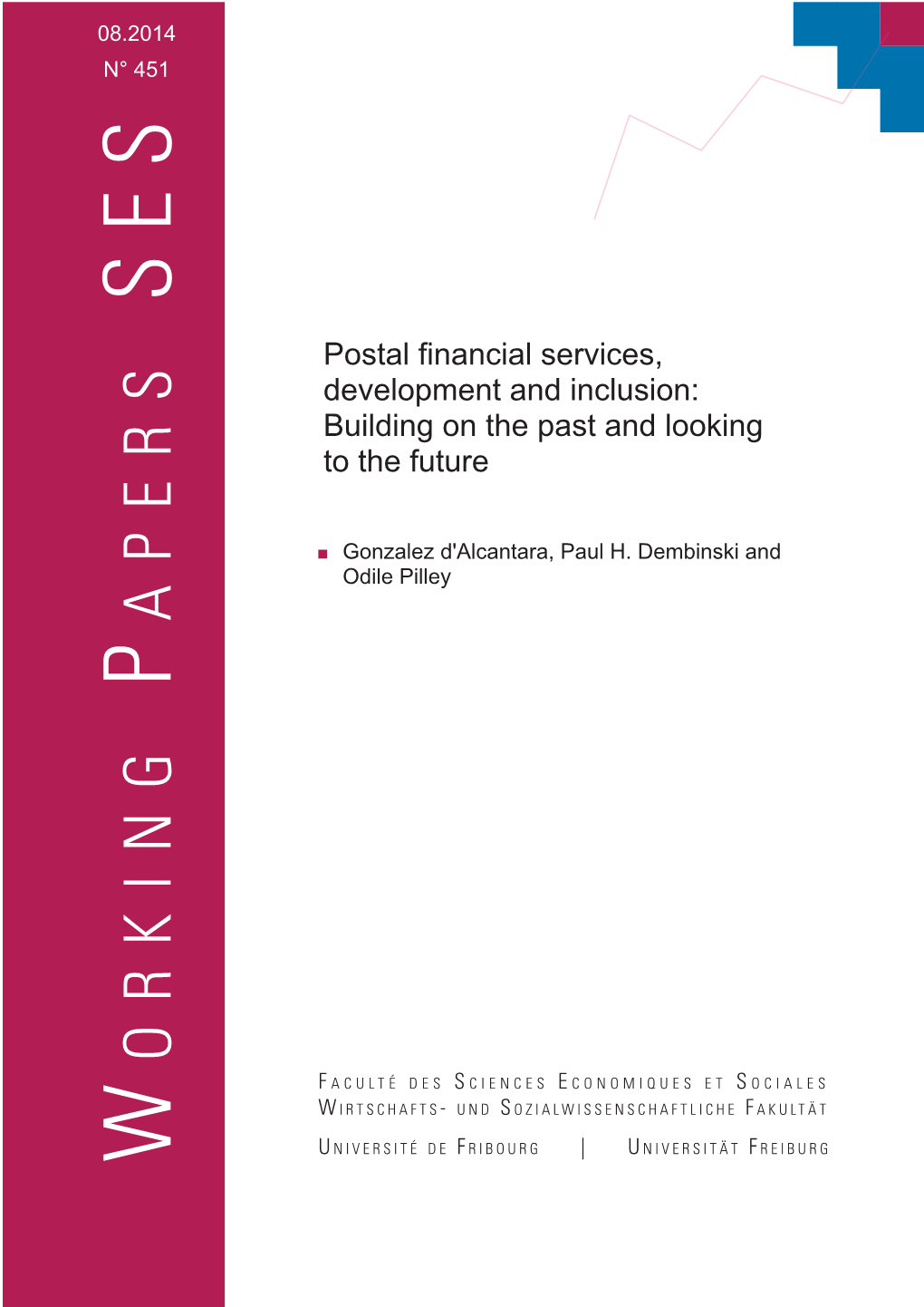 Postal Financial Services, Development and Inclusion: Building on the Past and Looking to the Future1