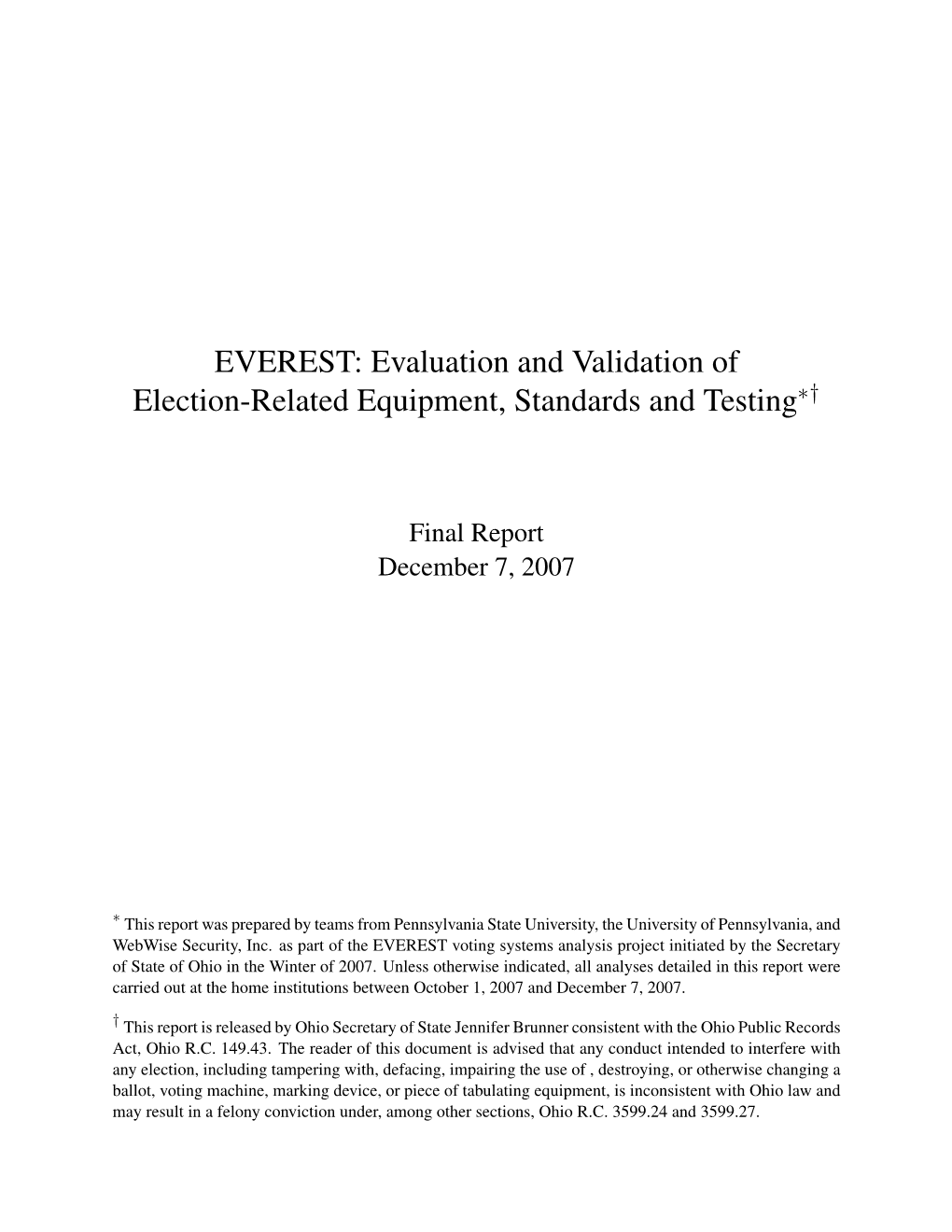 EVEREST: Evaluation and Validation of Election-Related Equipment, Standards and Testing∗†