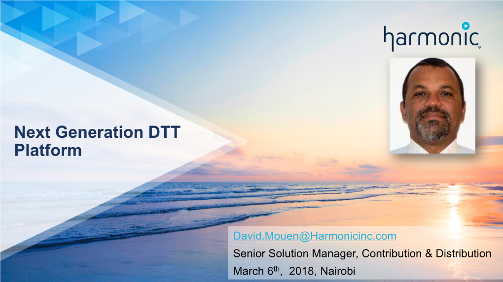 Next Generation DTT Platform