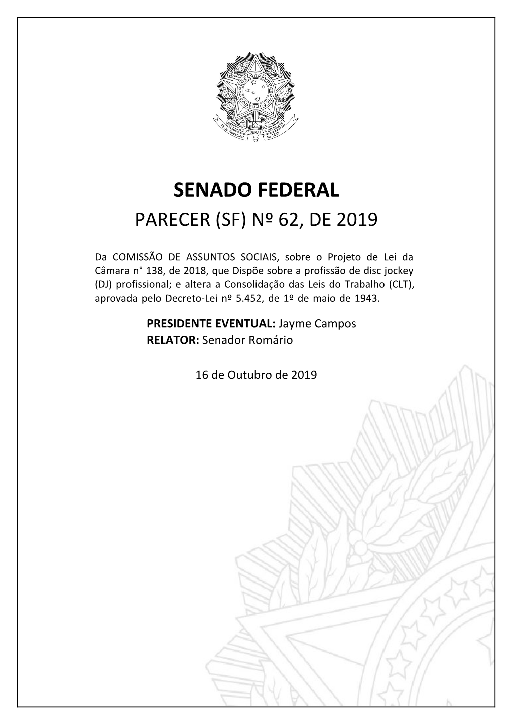 Senado Federal Parecer (Sf) Nº 62, De 2019