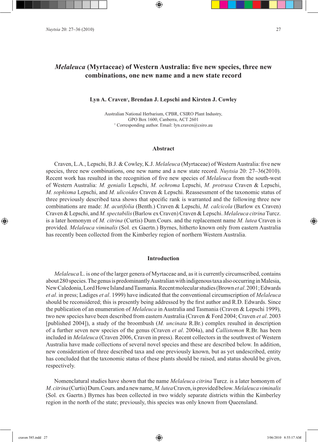 Melaleuca (Myrtaceae) of Western Australia: Five New Species, Three New Combinations, One New Name and a New State Record