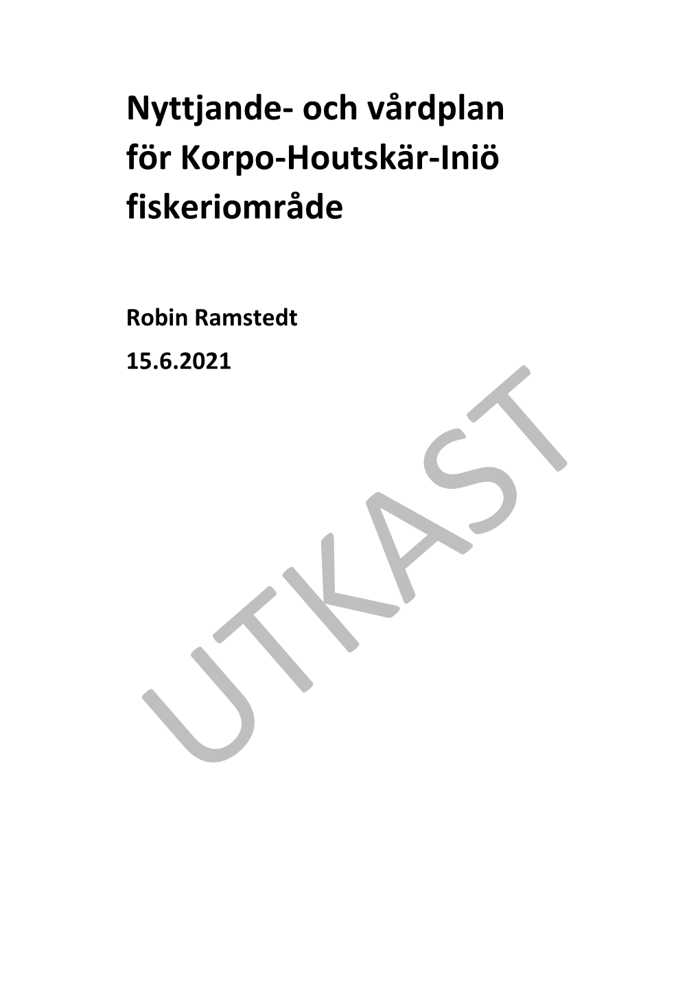 Och Vårdplan För Korpo-Houtskär-Iniö Fiskeriområde