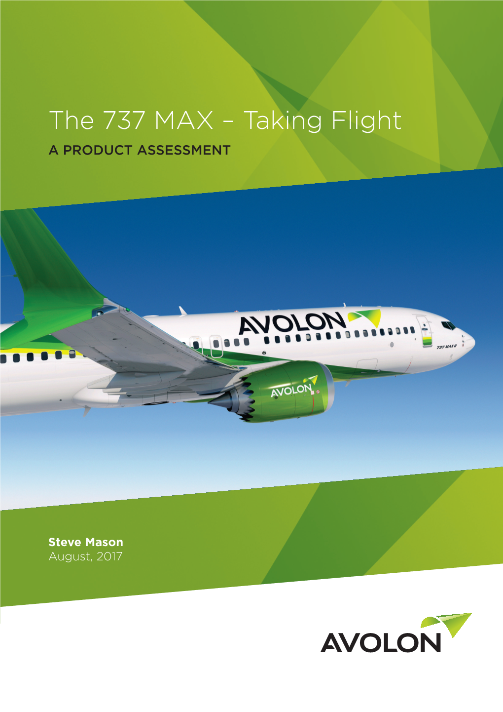 The 737 MAX – Taking Flight a PRODUCT ASSESSMENT