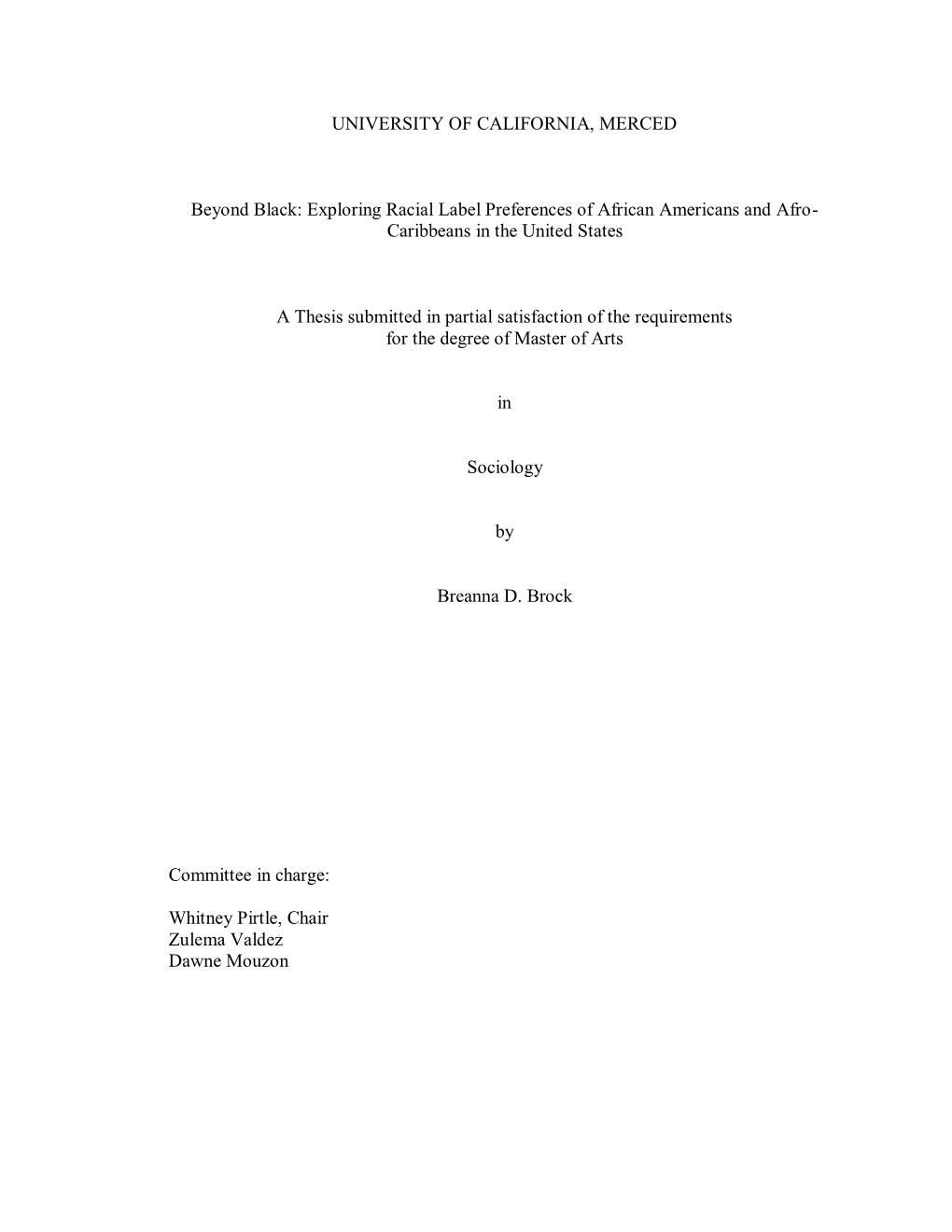 Exploring Racial Label Preferences of African Americans and Afro- Caribbeans in the United States