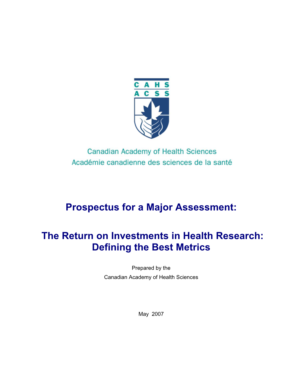 Prospectus for a Major Assessment: the Return on Investments in Health Research