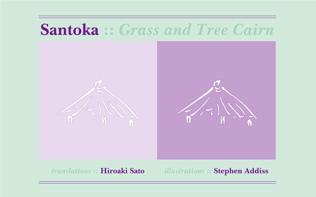 Santoka :: Grass and Tree Cairn