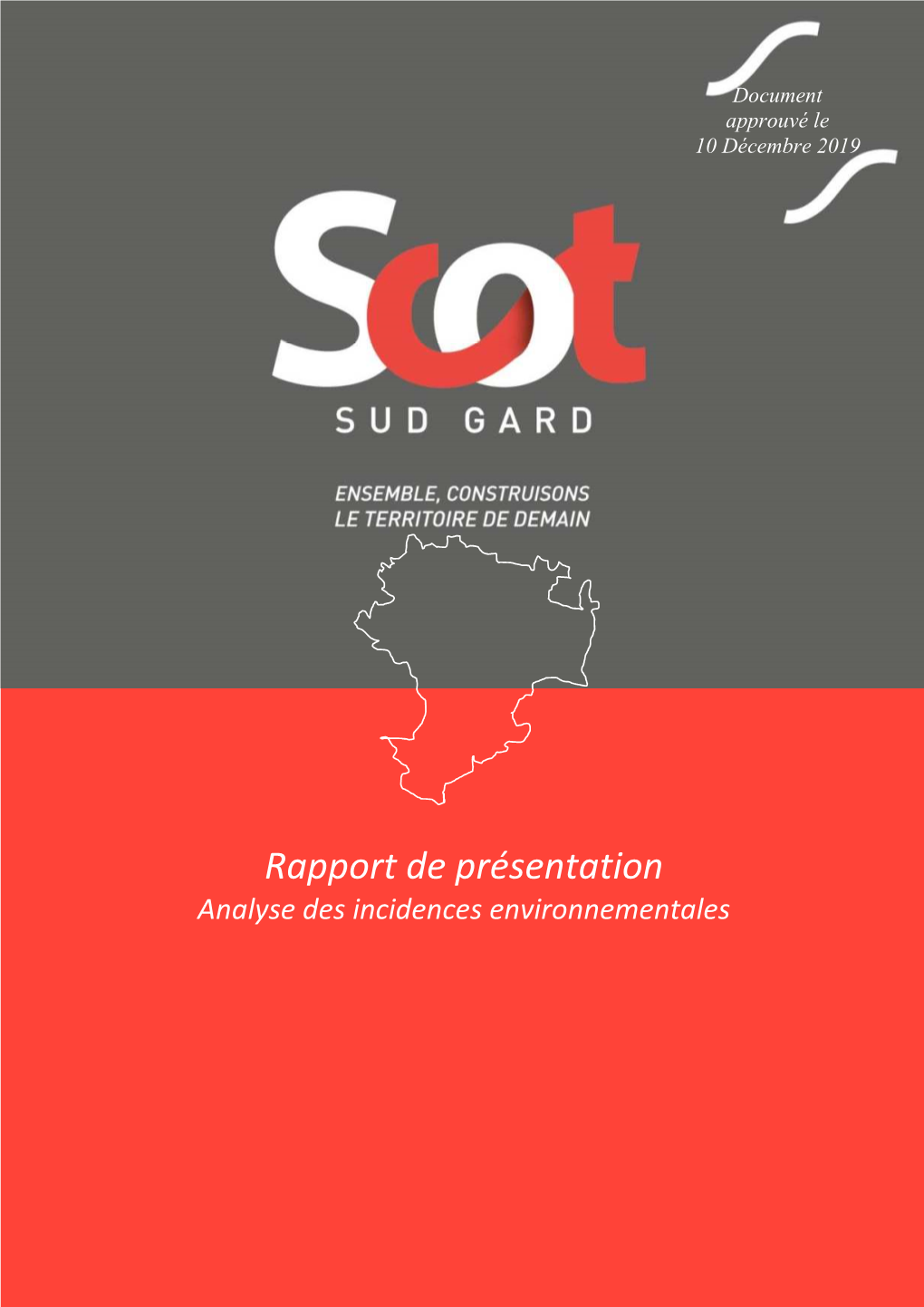 Rapport De Présentation Du Scot Sud Gard Analyse Des Incidences Du Scot Sur L’Environnement Document Approuvé Le 10 Décembre 2019