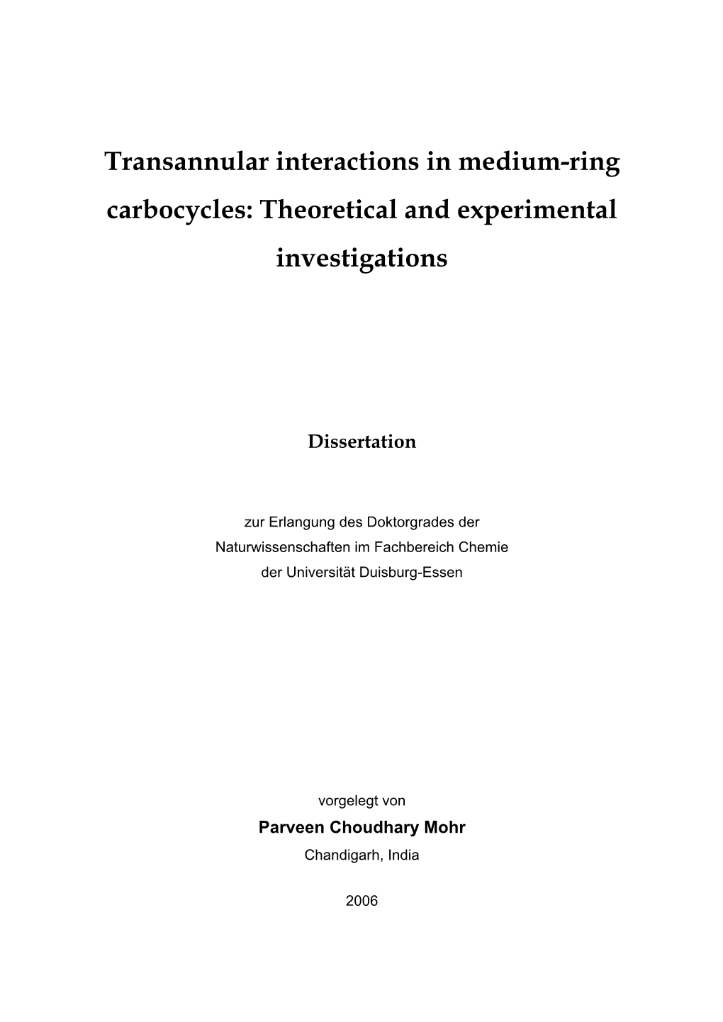 Transannular Interactions in Medium-Ring Carbocycles: Theoretical and Experimental Investigations