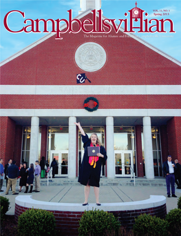 The Magazine for Alumni and Friends of Campbellsville University Campbellsvillian 2013 SPRING