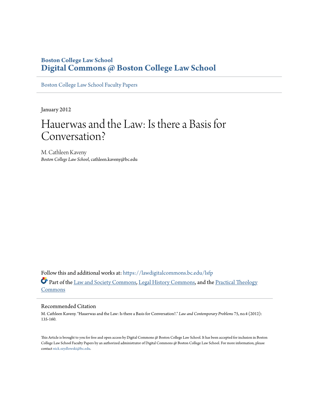 Hauerwas and the Law: Is There a Basis for Conversation? M