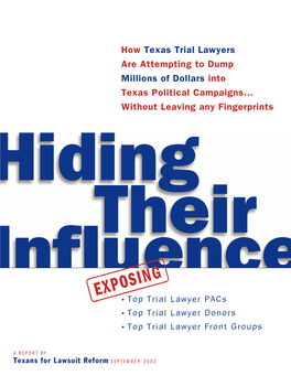 How Texas Trial Lawyers Are Attempting to Dump Millions of Dollars Into Texas Political Campaigns… Without Leaving Any Fingerprints
