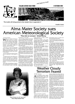 Alma Mater Society Sues American Meteorological Society 'They Stole Our Acronym/' -Kristen Harvey (Vancouver, Reuters) Best Interests to Sue the AMS