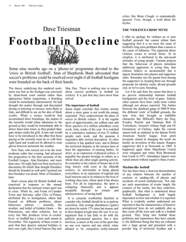 Football in Decline Suggesting That It Is No More the Cause of Football's Long Term Problems Than a Sneeze Is the Cause of Influenza