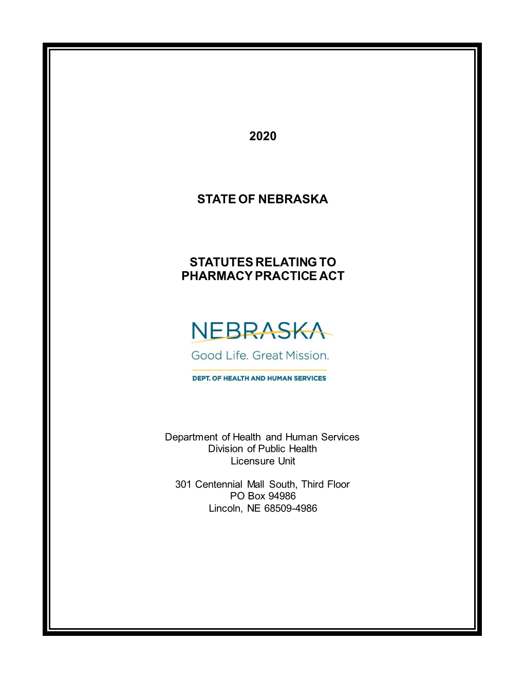 2020 State of Nebraska Statutes Relating to Pharmacy