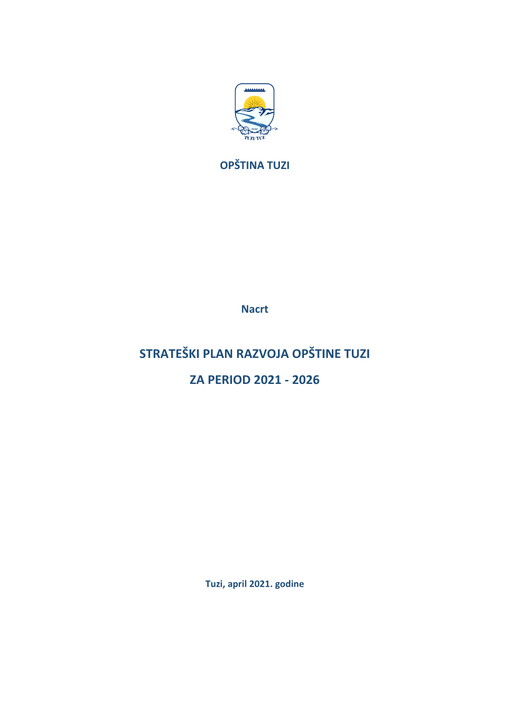 Strateški Plan Razvoja Opštine Tuzi Za Period 2021 - 2026