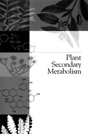 Plant Secondary Metabolism Ine of Plant Secondary Metabolism