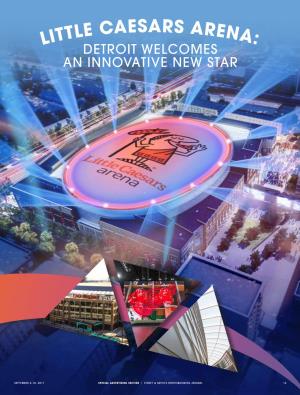 Little Caesars Arena: Detroit Welcomes an Innovative New Star