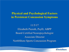Physical and Psychological Factors in Persistent Concussion Symptoms