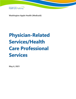 Physician-Related Services/Health Care Professional Services Billing Guide