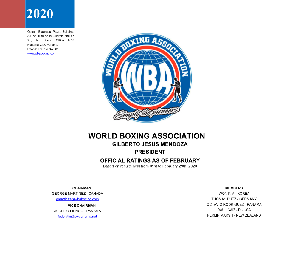 WORLD BOXING ASSOCIATION GILBERTO JESUS MENDOZA PRESIDENT OFFICIAL RATINGS AS of FEBRUARY Based on Results Held from 01St to February 29Th, 2020