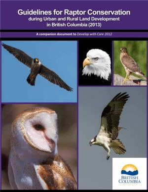Guidelines for Raptor Conservation During Urban and Rural Land Development in British Columbia (2013)