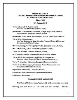 INAUGURATION of DISTRICT MUNSIF-CUM-JUDICIAL MAGISTRATE COURT at EDAPPADI, SALEM DISTRICT EDAPPADI 18Th August, 2019 Thiru