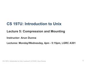 CS 197U: Introduction to Unix