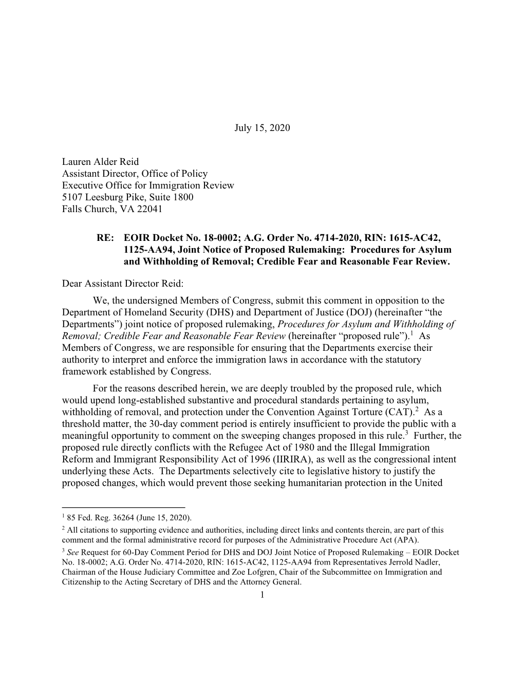 July 15, 2020 Lauren Alder Reid Assistant Director, Office of Policy Executive Office for Immigration Review 5107 Leesburg Pike