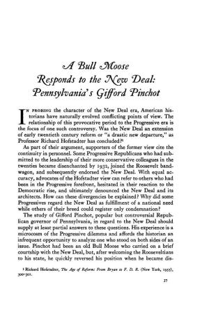 Bull Zmoose 'Responds to the ^\(Ew T&gt;Eal: 'Pennsylvania S Qifford Pinchot