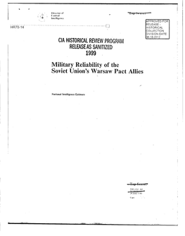 CIA HISTORICAL REVIEW PROGRAM RELEASE AS SANITIZED 1999 Military Reliability of the Soviet Union's Warsaw Pact Allies