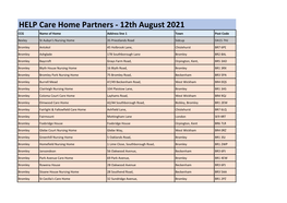 HELP Care Home Partners - 12Th August 2021 CCG Name of Home Address Line 1 Town Post Code