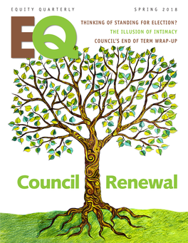 Council Renewal EVERY THREE YEARS WE DEDICATE an ISSUE OF