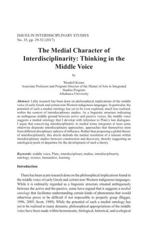 The Medial Character of Interdisciplinarity: Thinking in the Middle Voice By