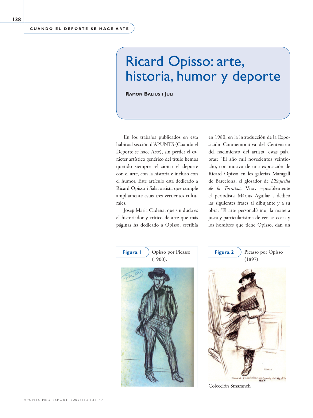 Ricard Opisso: Arte, Historia, Humor Y Deporte