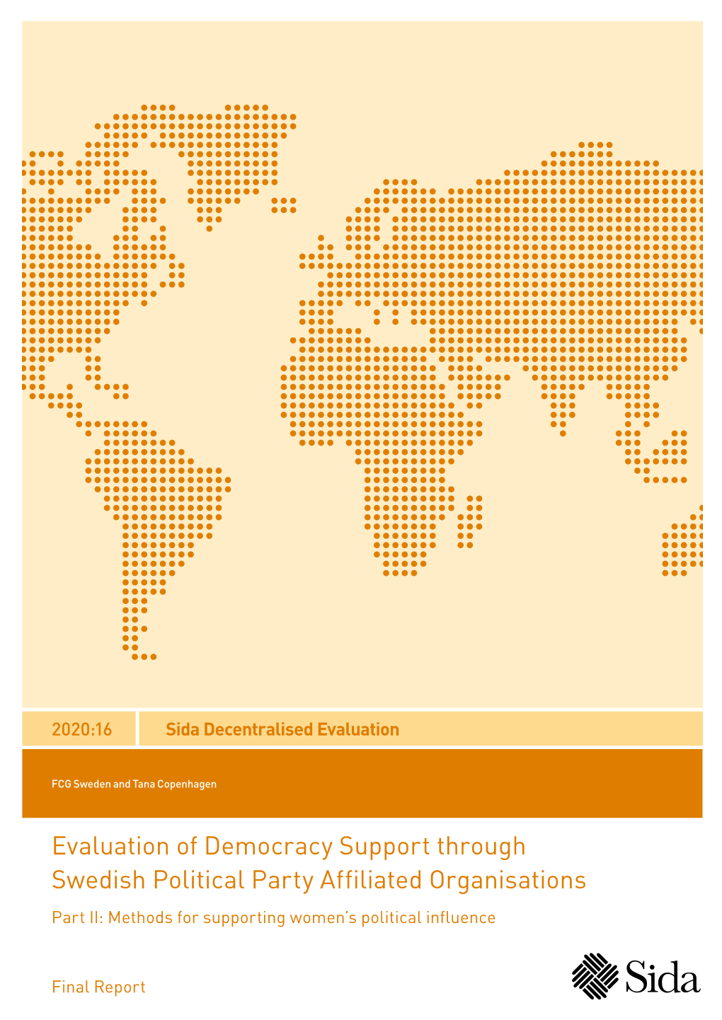 DE2020:16 Evaluation of Democracy Support Through Swedish Political