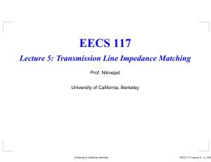 Lecture 5: Transmission Line Impedance Matching