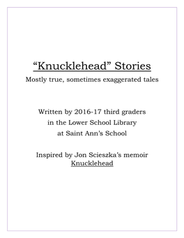 “Knucklehead” Stories Mostly True, Sometimes Exaggerated Tales