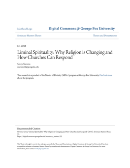 Liminal Spirituality: Why Religion Is Changing and How Churches Can Respond Savoy Stevens Sstevens14@Georgefox.Edu