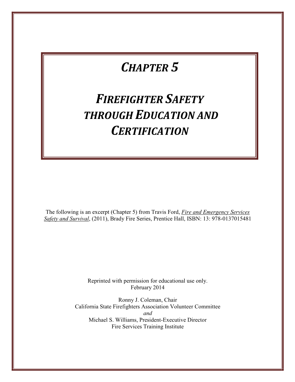 Chapter 5, Firefighter Safety Through Education and Certification