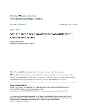 “Æthelthryth”: Shaping a Religious Woman in Tenth-Century Winchester" (2019)